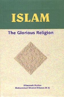 Islam: The Glorious Religion