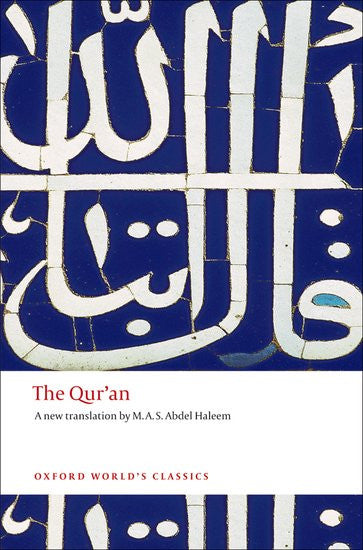 The Qur'an  Translated by M. A. S. Abdel Haleem