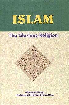 Islam: The Glorious Religion