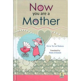 Now You are a Mother